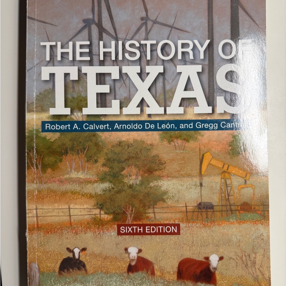 The History of Texas Sixth Edition Book
